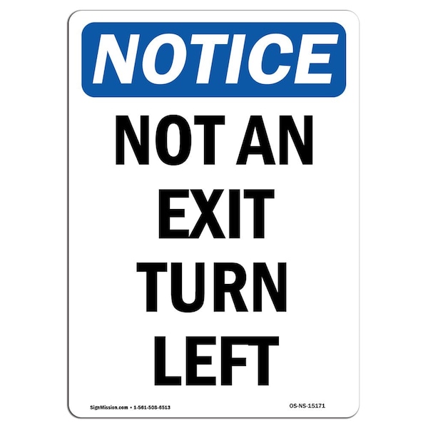 Safety Sign, OSHA Notice, 5" Height, Not An Exit Turn Left Sign, Portrait, 10PK